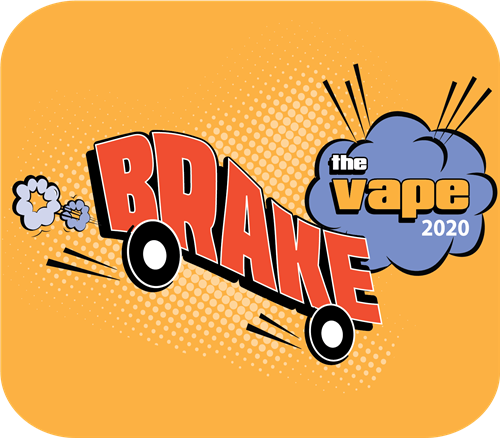 Brake the Vape 